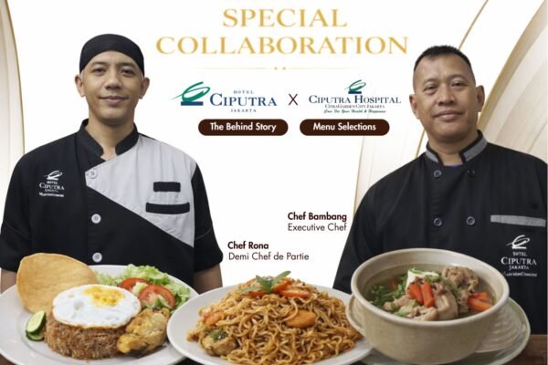 Kolaborasi Ciputra Hospital, Chef Hotel Ciputra Jakarta Sajikan Menu Sehat Nusantara hingga Internasional untuk Pasien