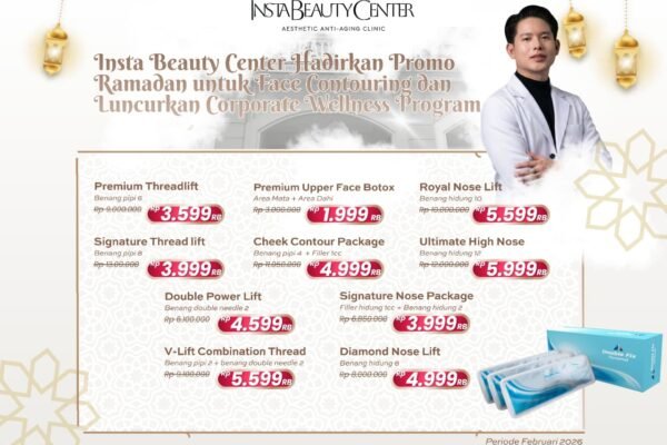 Sambut Ramadan, Insta Beauty Center Hadirkan Promo Face Contouring dan Perluas Layanan ke Corporate Wellness