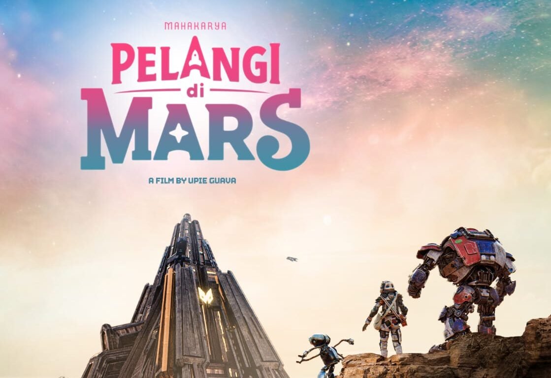 Poster Terbaru Film Pelangi di Mars Dirilis, Kisahkan Misi Anak Bangsa di Planet Merah