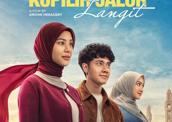 Film “Kupilih Jalur Langit” Resmi Tayang di Bioskop Indonesia!