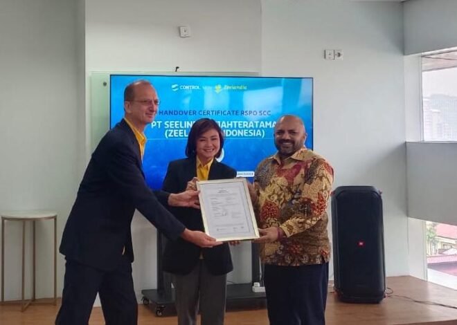 Zeelandia Indonesia Jadi Perusahaan Bakery Ingredients Pertama di Indonesia Raih Sertifikasi RSPO SCC Secara Mandiri