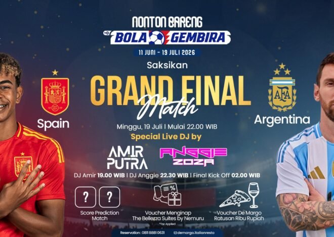 Cari Tempat Nobar Final Spain vs Argentina? De Margo Siapkan Paket Mulai Rp50 Ribu