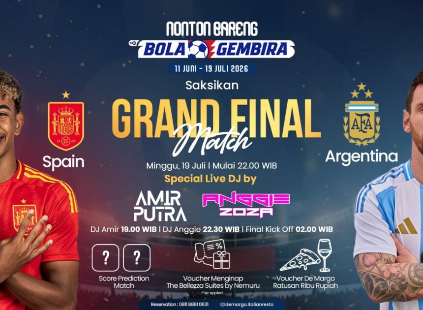 Cari Tempat Nobar Final Spain vs Argentina? De Margo Siapkan Paket Mulai Rp50 Ribu